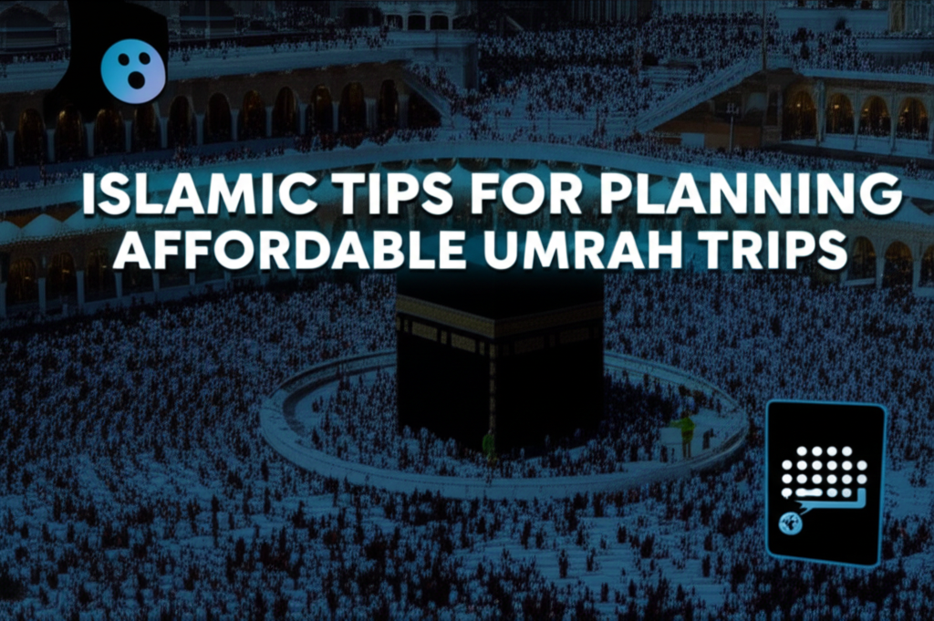 AI generated thumbnail for: Islamic Tips for Planning Affordable Umrah Trips